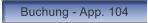 Buchung - App. 104