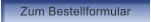 Zum Bestellformular