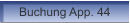 Buchung App. 44